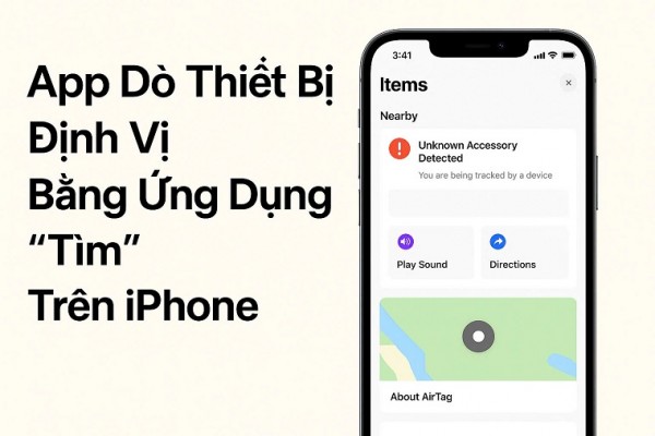 App Dò Thiết Bị Định Vị AirTag, AccuTag, DropTag...