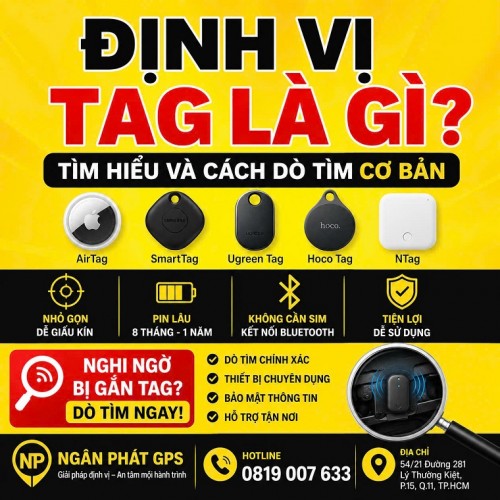 Định Vị Tag Là Gì? Cách Dò Tìm Định Vị Tag Trên Xe Máy, Ô Tô Và Dịch Vụ Dò Tìm Chuyên Nghiệp Tại TP.HCM