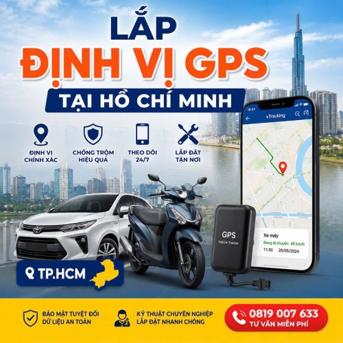 Lắp Định Vị GPS Tại Hồ Chí Minh – Dịch Vụ Lắp GPS Xe Máy, Ô Tô Uy Tín