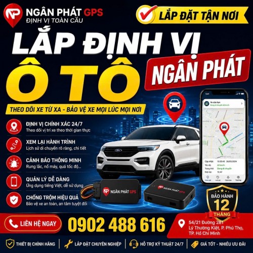 Lắp Định Vị Ô Tô Ngân Phát – Chính Hãng, Giá Tốt, Bảo Hành Dài, Lắp Tận Nơi TP.HCM