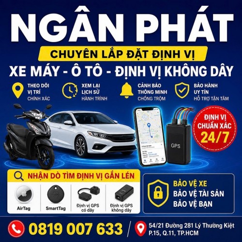 Ngân Phát – Chuyên Lắp Đặt Định Vị Xe Máy, Ô Tô Và Dò Tìm Thiết Bị Định Vị Gắn Lén Tại TP.HCM