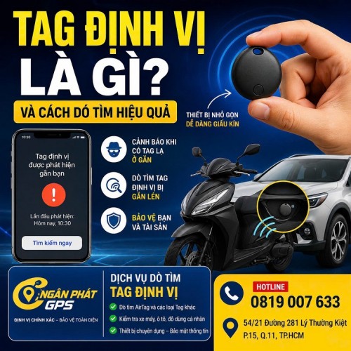 Tag Định Vị Là Gì? Cách Nhận Biết, Dò Tìm Tag Định Vị Bị Gắn Lén
